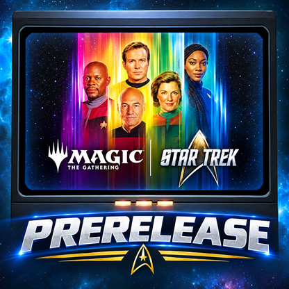 MTG: STAR TREK Prerelease Event Spot
